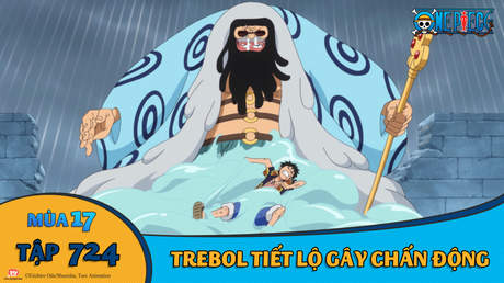 One Piece S17 Tập 670 Lucy Tung đon Tấn Cong Kinh Hồn Pops
