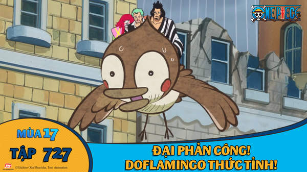 One Piece S17 Tập 727 đại Phản Cong Doflamingo Thức Tỉnh Pops One Piece S17 Tập 727 đại Phản Cong Doflamingo Thức Tỉnh Pops