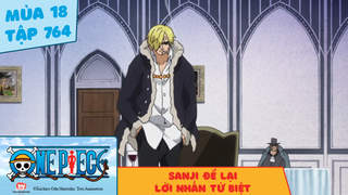 One Piece S18 - Tập 764: Sanji để lại lời nhắn từ biệt