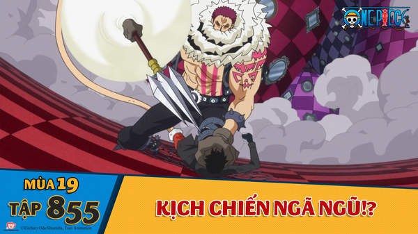 One Piece S19 Tập 855 Kịch Chiến Nga Ngũ Pops