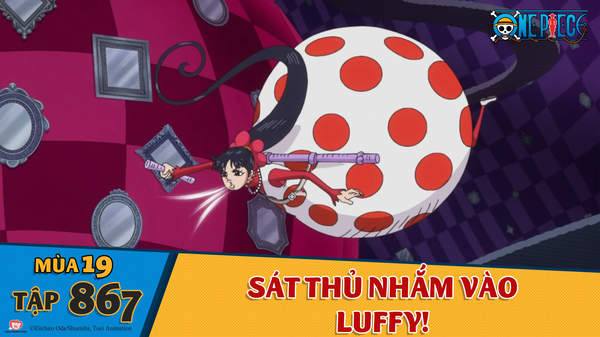 One Piece S19 Tập 867 Sat Thủ Nhắm Vao Luffy Pops