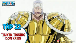 One Piece S1 - Tập 22: Băng hải tặc lớn nhất! Thuyền trưởng Don Krieg
