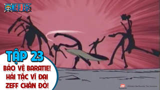 One Piece S1 - Tập 23: Bảo vệ Baratie! Hải tặc vĩ đại - Zeff chân đỏ!