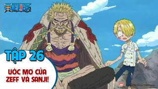One Piece S1 - Tập 26: Ước mơ của Zeff và Sanji!