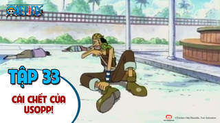 One Piece S1 - Tập 33: Cái chết của Usopp! Luffy vẫn chưa tới đất liền