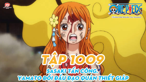 One Piece S20 - Tập 1009: Sasaki Tấn Công. Yamato Đối Đầu Đạo Quân Thiết  Giáp | Pops