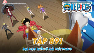 One Piece S20 - Tập 891: Đại mạo hiểm ở hải vực Wano