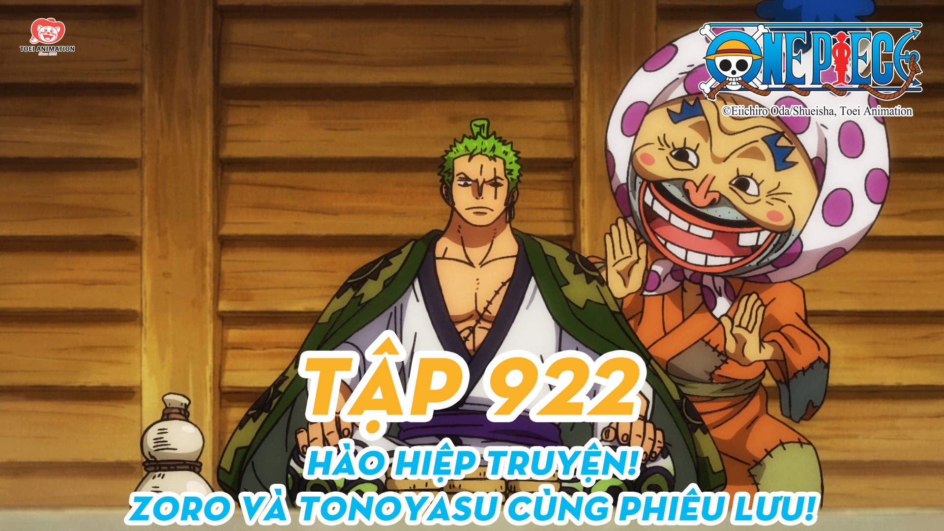 One Piece S20 T p 922 H o hi p truy n Zoro v Tonoyasu c ng phi u l u POPS