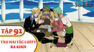 One Piece S3 - Tập 91: Chào tạm biệt đảo Drum. Tàu hải tặc Luffy ra khơi