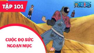 One Piece S4 - Tập 101: Cuộc đọ sức ngoạn mục. Ace và người bò cạp.