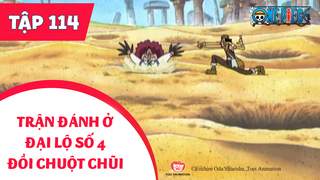 One Piece S4 - Tập 114: Trận đánh ở đại lộ số 4 đồi Chuột Chũi