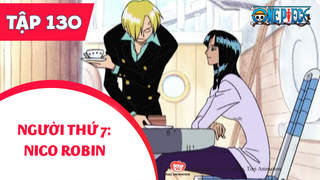 One Piece S4 - Tập 130: Người thứ 7: Nico Robin