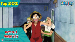 One Piece S7 - Tập 202: Đột phá vòng vây