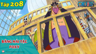 One Piece S7 - Tập 208: Băng hải tặc Foxy
