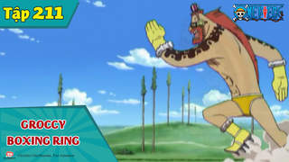 One Piece S7 - Tập 211: Groccy Boxing Ring