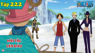 One Piece S7 - Tập 222: Hải tặc lên đảo