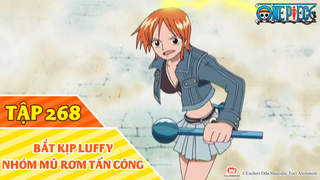One Piece S9 - Tập 268: Bắt kịp Luffy - Nhóm Mũ Rơm tấn công