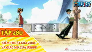 One Piece S9 - Tập 280: Kiếm thuật của Zoro và giấc mơ của Usopp