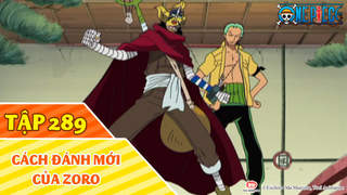 One Piece S9 - Tập 289: Cách đánh mới của Zoro