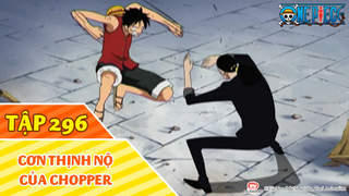 One Piece S9 - Tập 296: Cơn thịnh nộ của Chopper