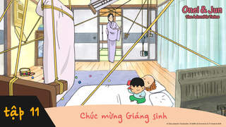 Onei & Jun - Tập 11: Chúc mừng Giáng sinh