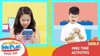 (Phát âm) We Learn We Play - Level 3: Free time activities