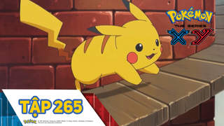 Pokémon S18 - Tập 265: Pikachu là ngôi sao? Tham gia đóng phim!