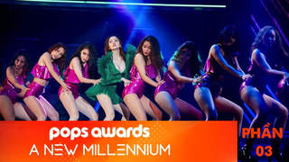 POPS Awards 2019: A New Millennium (P3)