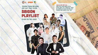 Saigon Playlist - Sự kiện âm nhạc gây quỹ trực tuyến