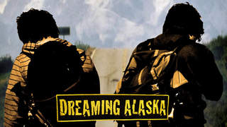 Dreaming Alaska - Giấc Mơ Alaska