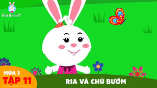 Ria Rabbit - Tập 11: Ria và chú bướm