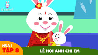 Ria Rabbit - Tập 8: Lễ hội anh chị em. Raksha Bandhan đầy cà rốt 