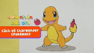 Siêu Nhân Bút Chì - Cách vẽ Charmander (Pokémon)