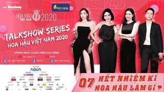 Talkshow Series HHVN 2020 - Tập 7: Hết nhiệm kì Hoa hậu làm gì?