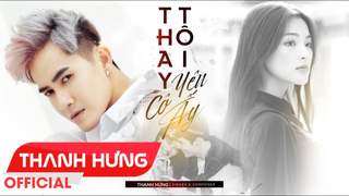 Thanh Hưng - Official MV: Thay tôi yêu cô ấy