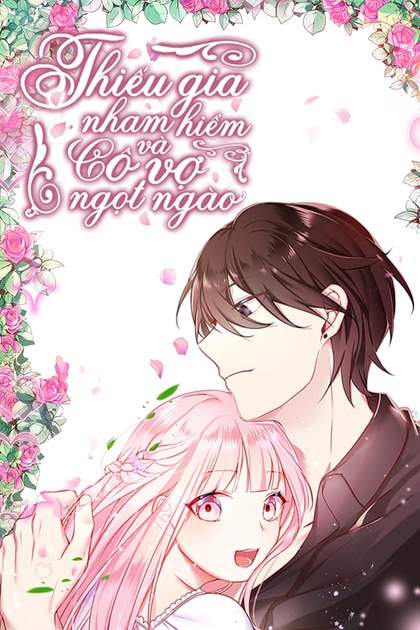 Thiếu Gia Nham Hiểm Và Cô Vợ Ngọt Ngào Thiếu Gia Nham Hiểm Và Cô Vợ Ngọt Ngào