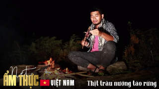 Nét ẩm thực Việt: Thịt trâu nướng táo rừng