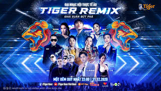 Đại Nhạc Hội Thực Tế Ảo Tiger Remix 2021