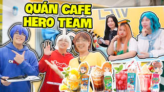 Vinamilk SuSu Hero - Vlog 18: Một ngày trở thành chủ tiệm cà phê của Hero Team và những vị khách đặc biệt