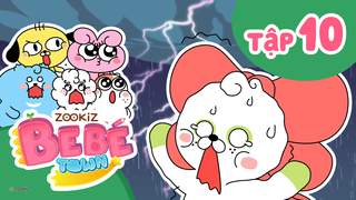 ZOOKiZ BeBé Town S1 - Tập 10: Nana đừng sợ, sấm sét to có chúng mình lo