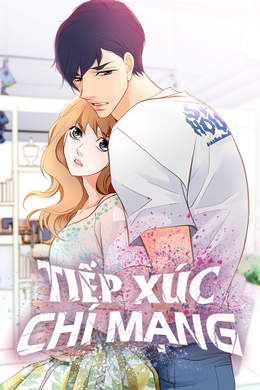 Tiếp Xúc Chí Mạng Tiếp Xúc Chí Mạng