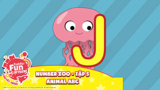 Toddler Fun Learning (Thuyết minh) - Number Zoo - Tập 5: Animal ABC