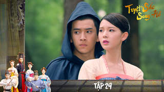 Tuyệt Sắc Song Hồ - Tập 29