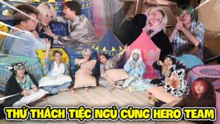 Vinamilk SuSu Hero - Vlog 10: Hero Team tham gia tiệc ngủ siêu hấp dẫn và cái kết ngủ bụi