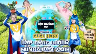 Vinamilk SuSu Hero - Vlog 3: Hậu trường quay MV SuSu Hero cùng Jun Phạm và Hero Team