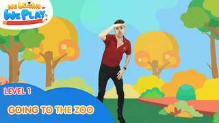 We learn We play - Level 1: Going to the zoo