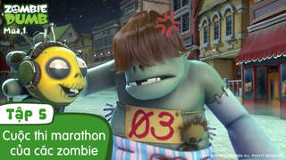 Zombie Dumb S1 - Tập 5: Cuộc thi marathon của các zombie