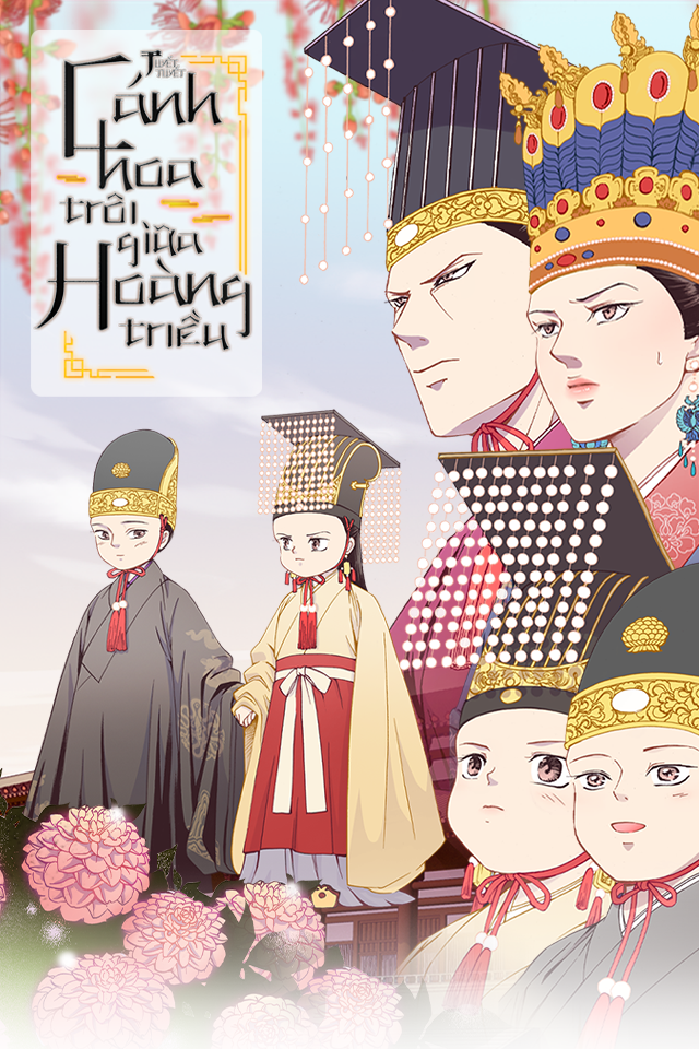 Cánh Hoa Trôi Giữa Hoàng Triều – Flower Of Dynasties
